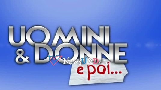 uomini e donne e poi