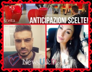 Anticipazioni Scelte Uomini e Donne