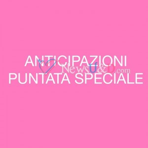 anticipazioni puntata speciale