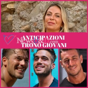 ANTICIPAZIONI TRONO GIOVANI (1)